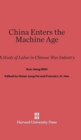 Image for China Enters the Machine Age
