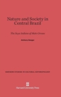 Image for Nature and Society in Central Brazil
