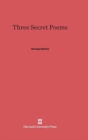 Image for Three Secret Poems