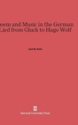 Image for Poem and Music in the German Lied from Gluck to Hugo Wolf