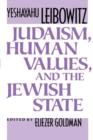 Image for Judaism, Human Values, and the Jewish State