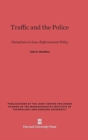 Image for Traffic and the Police : Variations in Law-Enforcement Policy