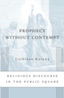 Image for Prophecy without Contempt