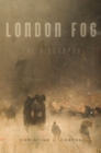 Image for London Fog: The Biography