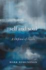Image for Self and soul: a defense of ideals