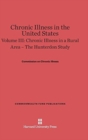 Image for Chronic Illness in the United States, Volume III: Chronic Illness in a Rural Area -- The Hunterdon Study : The Hunterdon Study