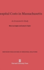 Image for Hospital Costs in Massachusetts : An Econometric Study