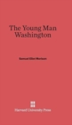 Image for The Young Man Washington