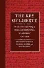 Image for The Key of Liberty : The Life and Democratic Writings of William Manning, “a Laborer,” 1747–1814