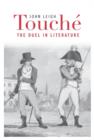 Image for Touchâe  : the duel in literature