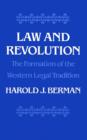 Image for Law and revolution  : the formation of the Western legal tradition : I