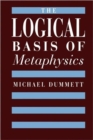 Image for The Logical Basis of Metaphysics