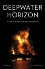 Image for Deepwater Horizon  : a systems analysis of the Macondo disaster