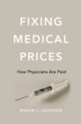 Image for Fixing medical prices: how physicians are paid