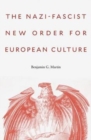 Image for The Nazi-Fascist New Order for European Culture