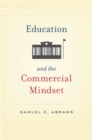 Image for Education and the commercial mindset