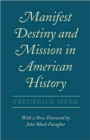 Image for Manifest Destiny and mission in American history  : a reinterpretation