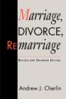 Image for Marriage, Divorce, Remarriage : Revised and Enlarged Edition