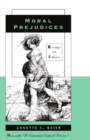 Image for Moral prejudices  : essays on ethics