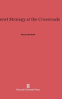 Image for Soviet Strategy at the Crossroads