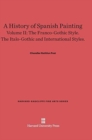 Image for A History of Spanish Painting, Volume II