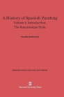 Image for A History of Spanish Painting, Volume I