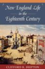 Image for New England Life in the Eighteenth Century