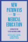 Image for New Pathways to Medical Education