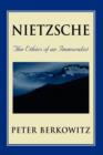 Image for Nietzsche  : the ethics of an immoralist