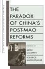 Image for The paradox of China&#39;s post-Mao reforms