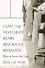 Image for How the Vertebrate Brain Regulates Behavior