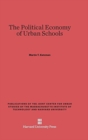 Image for The Political Economy of Urban Schools