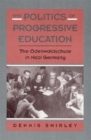 Image for The Politics of Progressive Education