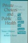 Image for Private Choices and Public Health