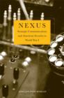 Image for Nexus  : strategic communications and American security in World War I