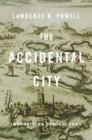Image for The Accidental City
