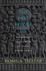 Image for The past before us: historical traditions of early north India