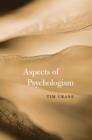 Image for Aspects of psychologism