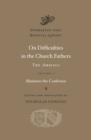 Image for On difficulties in the church fathers  : the AmbiguaVolume I : Volume I