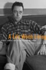 Image for A life worth living: Albert Camus and the quest for meaning