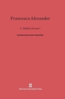 Image for Francesca Alexander : A Hidden Servant