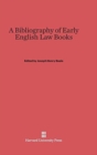 Image for A Bibliography of Early English Law Books