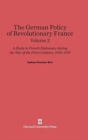 Image for Sydney Seymour Biro: The German Policy of Revolutionary France. Volume 2