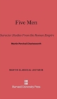 Image for Five Men : Character Studies from the Roman Empire