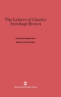 Image for The Letters of Charles Armitage Brown