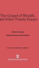 Image for The Gospel of Wealth, and Other Timely Essays