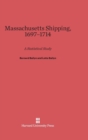 Image for Massachusetts Shipping, 1697-1714 : A Statistical Study