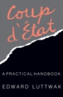 Image for Coup d&#39;etat: a practical handbook