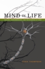 Image for Mind in Life: Biology, Phenomenology, and the Sciences of Mind