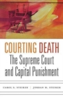 Image for Courting death  : the Supreme Court and capital punishment